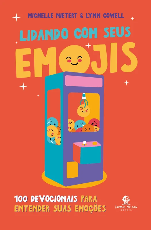Lidando com seus emojis: 100 devocionais para entender suas emoções E-book