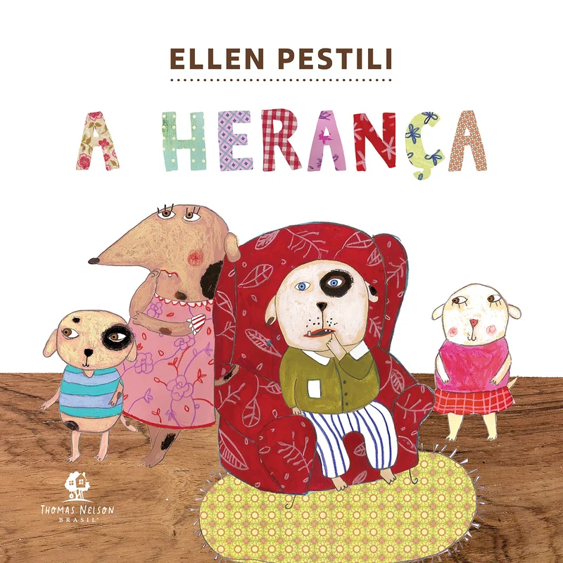 A herança – Uma história para crianças sobre o verdadeiro valor da família E-book