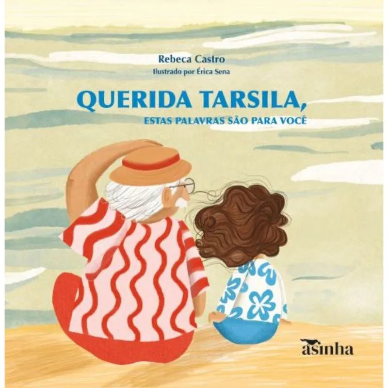 Querida Tarsila: estas palavras são para você