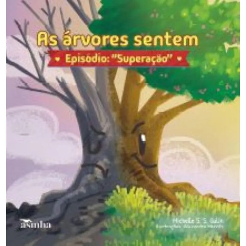 As árvores sentem - Episódio: Superação