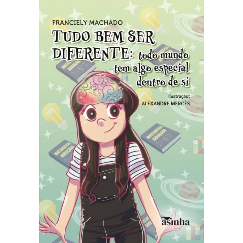 Tudo bem ser diferente: todo mundo tem algo especial dentro de si