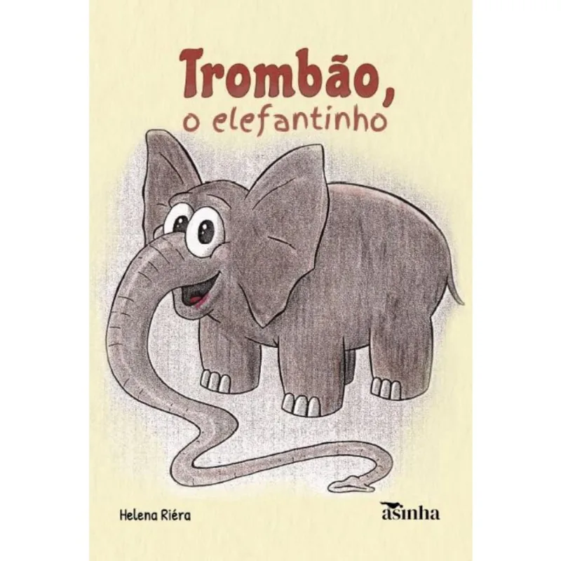 Trombão, o elefantinho