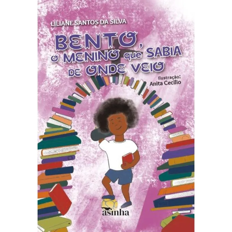 Bento, o menino que sabia de onde veio