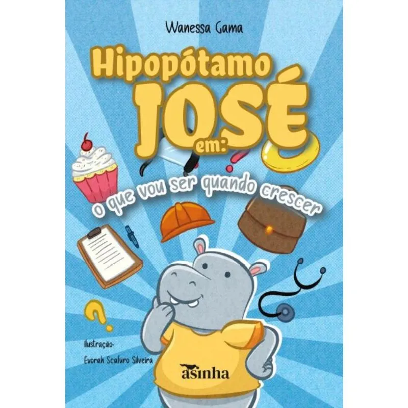 Hipopótamo José em: o que vou ser quando crescer