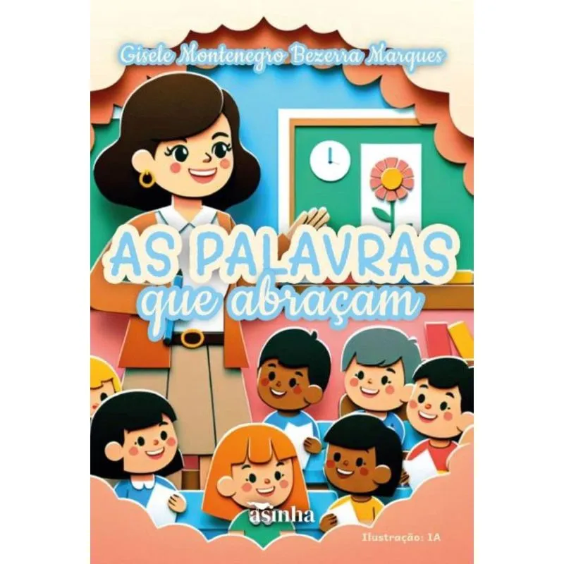 As palavras que abraçam
