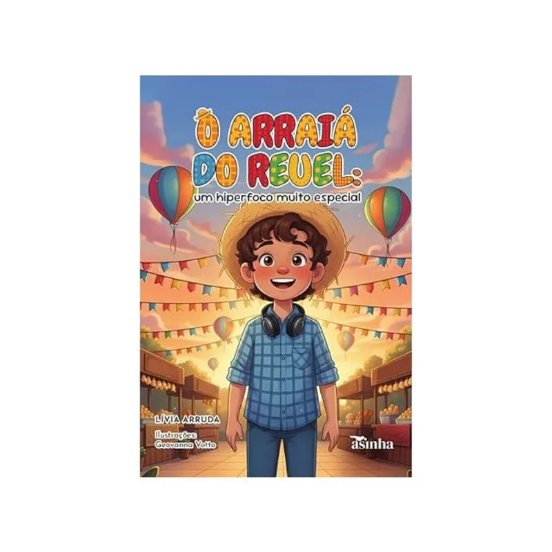 O ARRAIÁ DO REUEL - VOL. 1