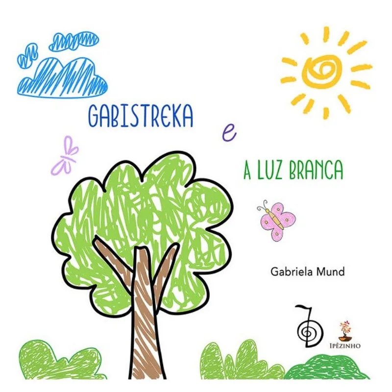 GABISTREKA E A LUZ BRANCA