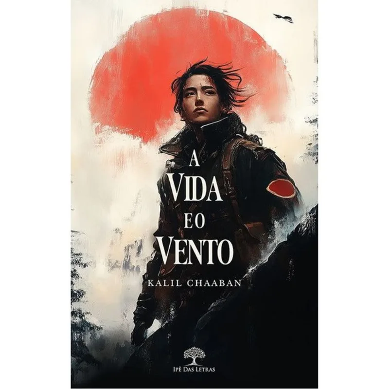 A VIDA E O VENTO