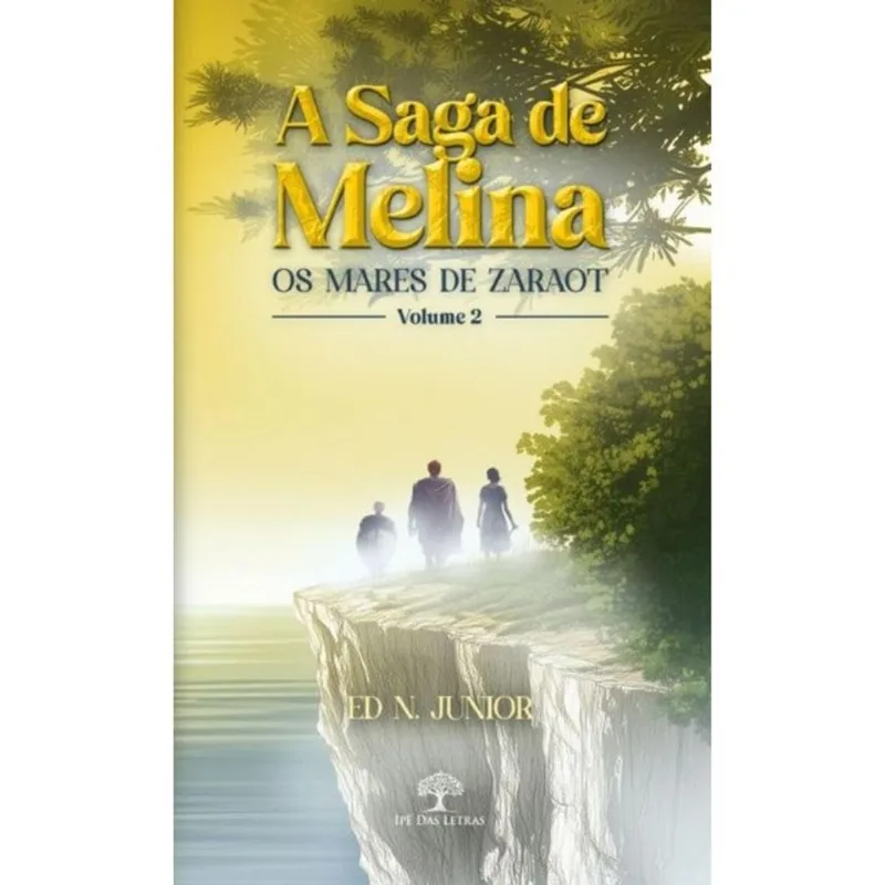 A SAGA DE MELINA - OS MARES DE ZARAOT - VOL. 2