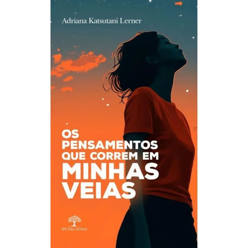 OS PENSAMENTOS QUE CORREM EM MINHAS VEIAS