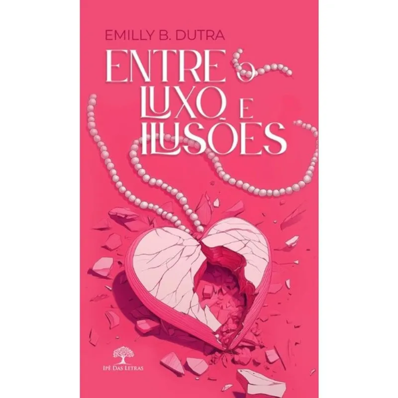 ENTRE O LUXO E ILUSÕES