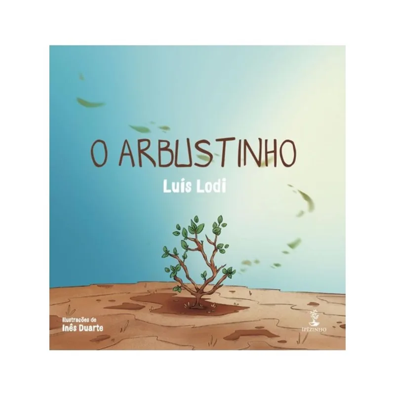 O ARBUSTINHO