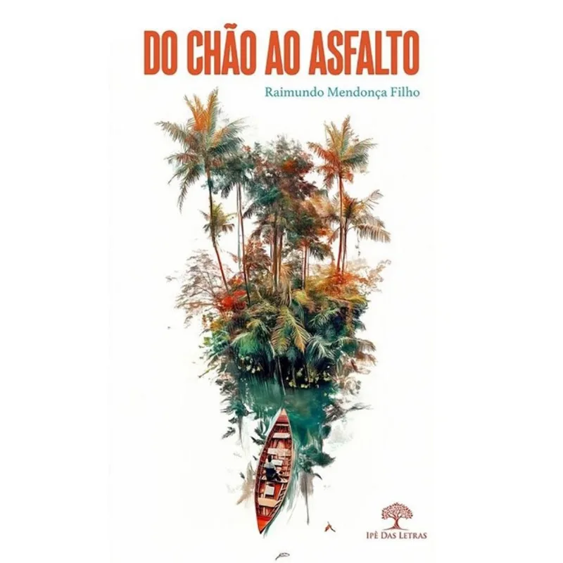 DO CHÃO AO ASFALTO