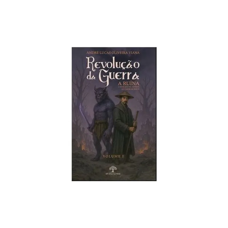 REVOLUÇÃO DA GUERRA - A RUÍNA