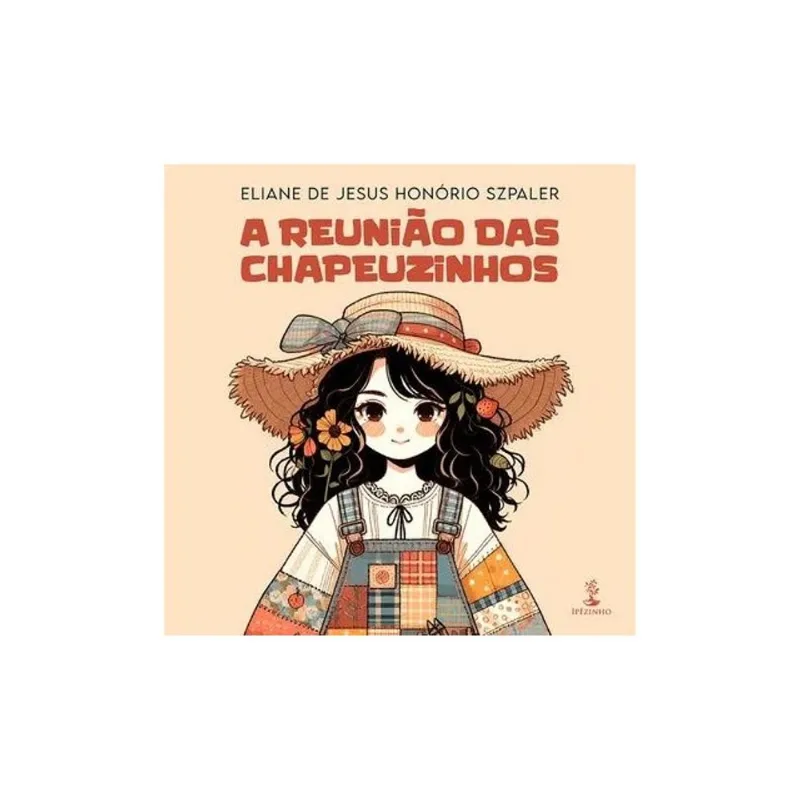 A REUNIÃO DAS CHAPEUZINHOS