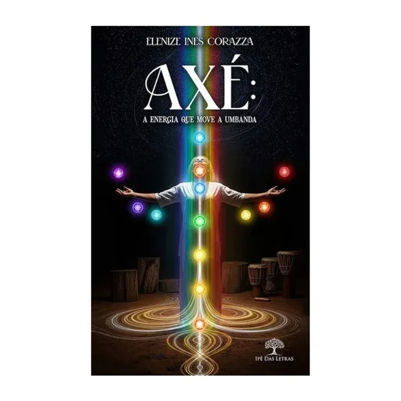 AXÉ - A ENERGIA QUE MOVE A UMBANDA