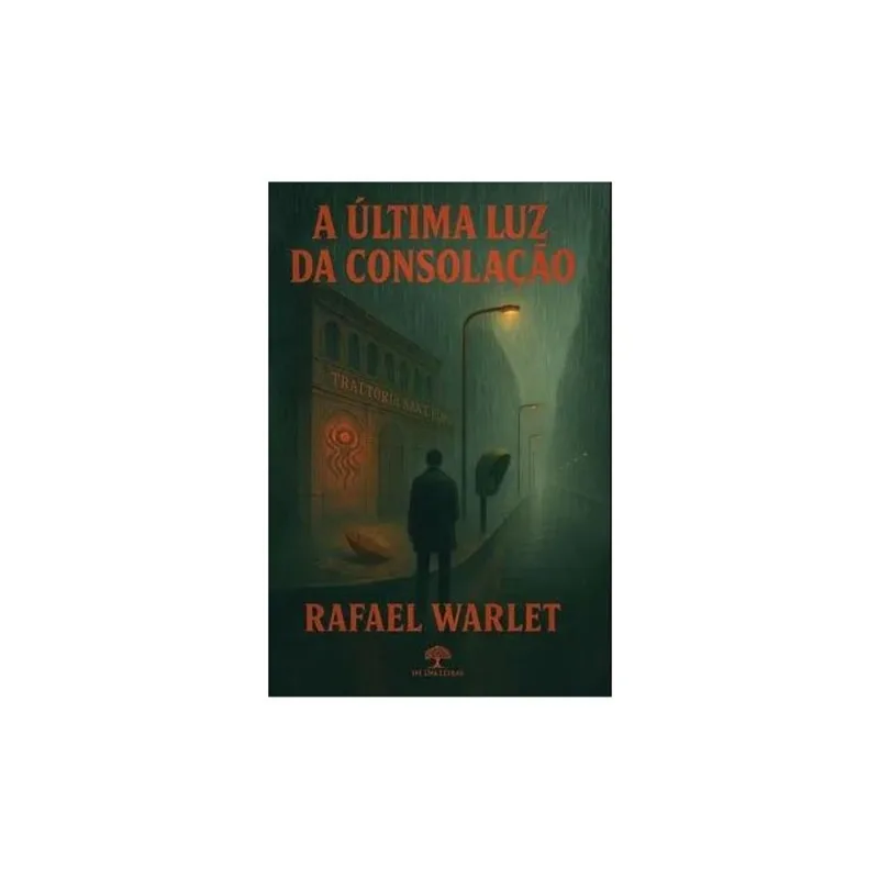 A ÚLTIMA LUZ DA CONSOLAÇÃO