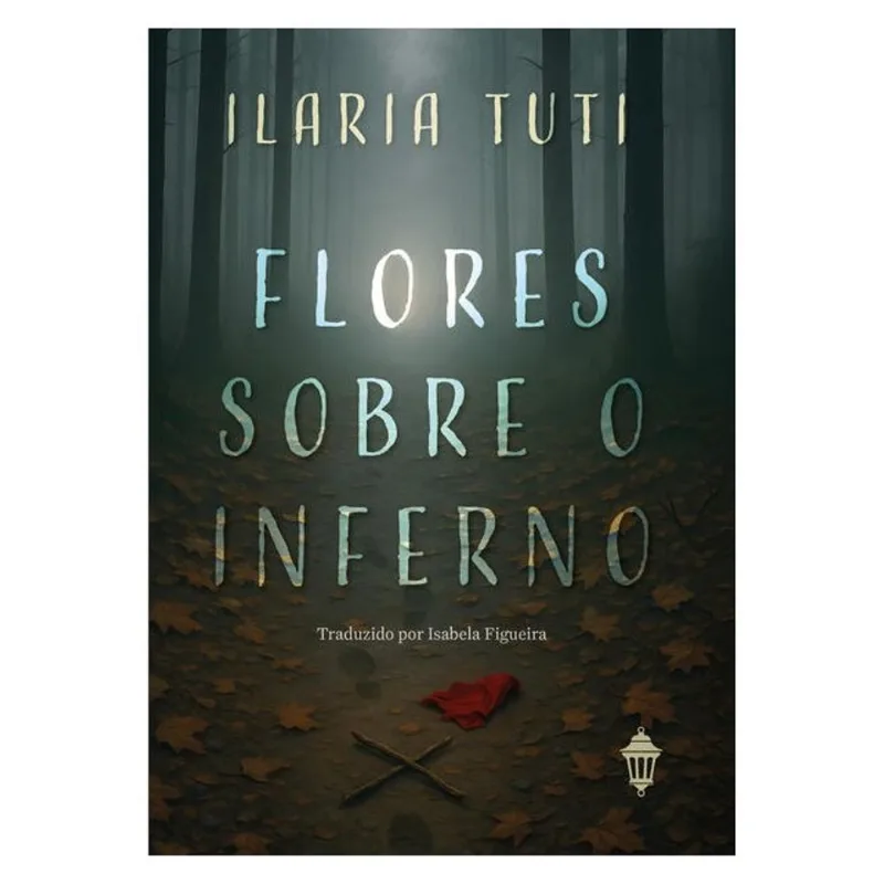 FLORES SOBRE O INFERNO