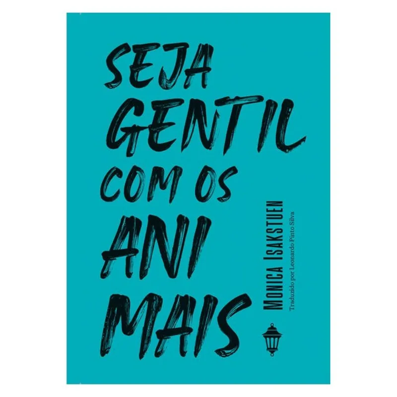 SEJA GENTIL COM OS ANIMAIS