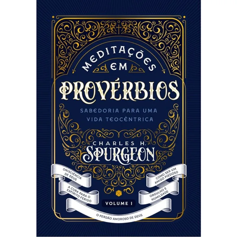 MEDITAÇÕES EM PROVÉRBIOS - VOL. 1