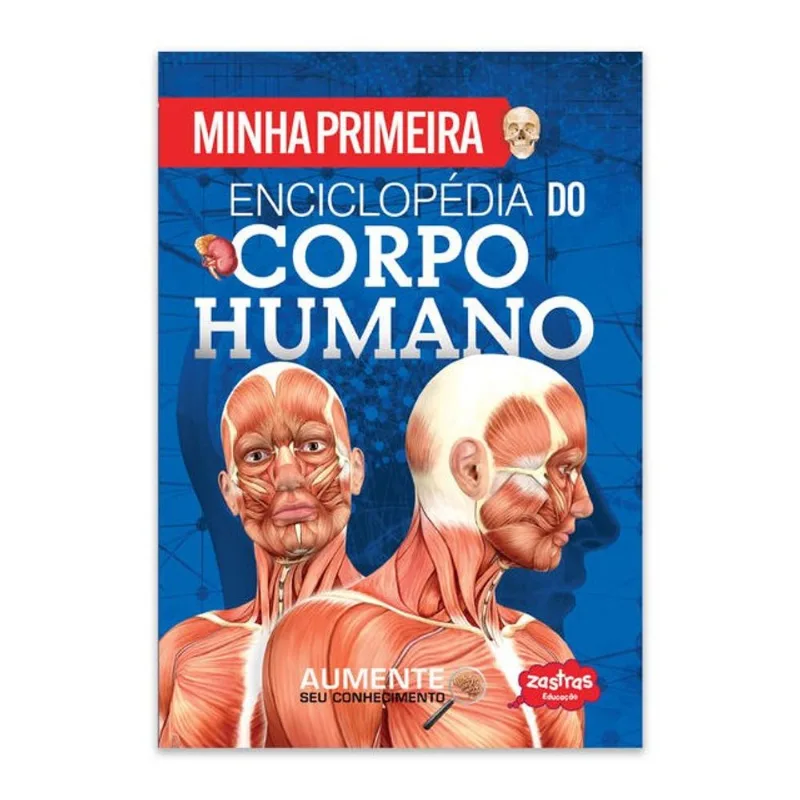 MINHA PRIMEIRA ENCICLOPÉDIA DO CORPO HUMANO