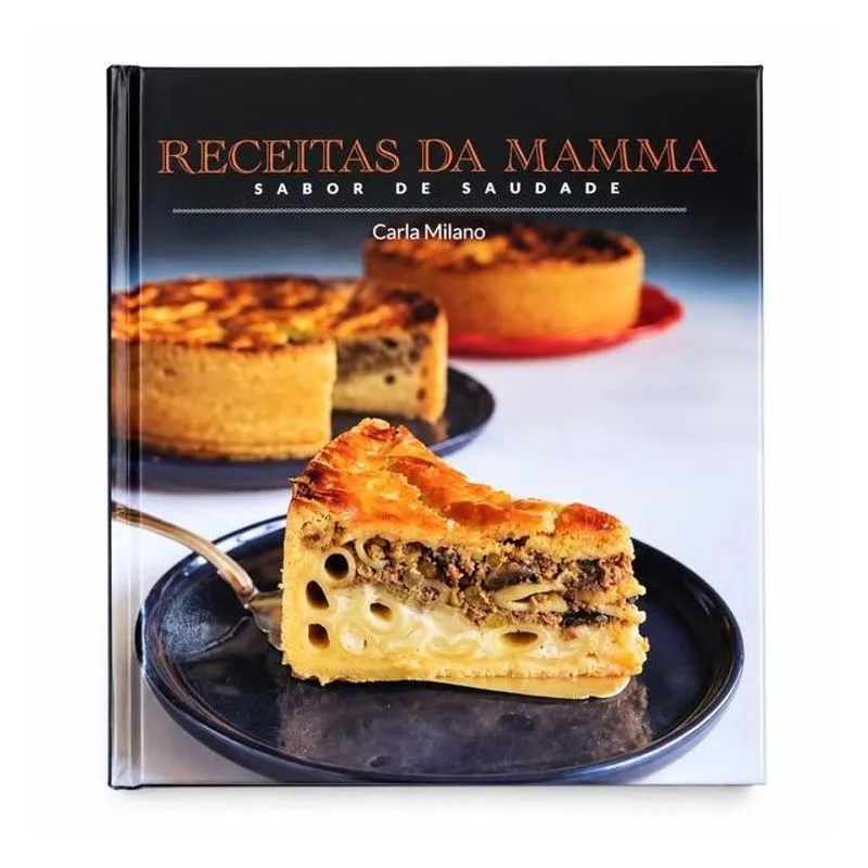 RECEITAS DA MAMMA: SABOR DE SAUDADE