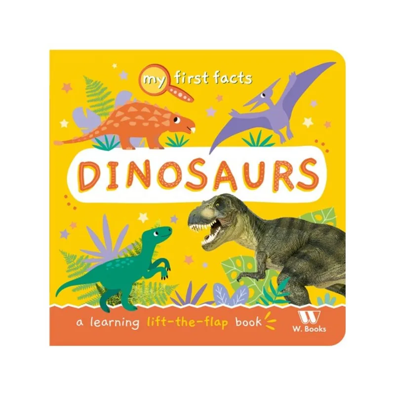 MY FIRST FACT DINOSAURS