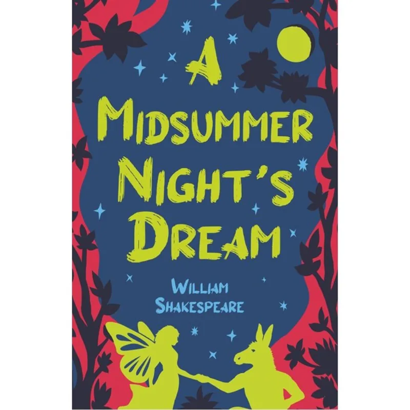 A MIDSUMMER NIGHT'S DREAM