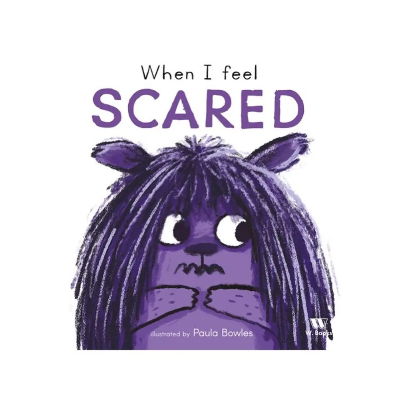 WHEN I FEEL SCARED