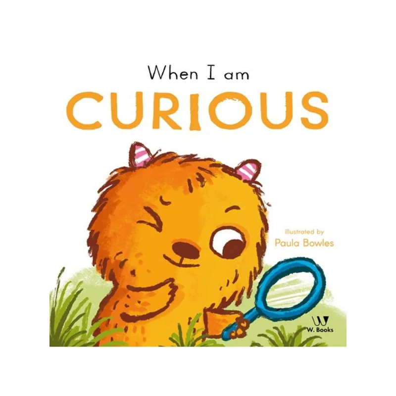 WHEN I AM CURIOUS
