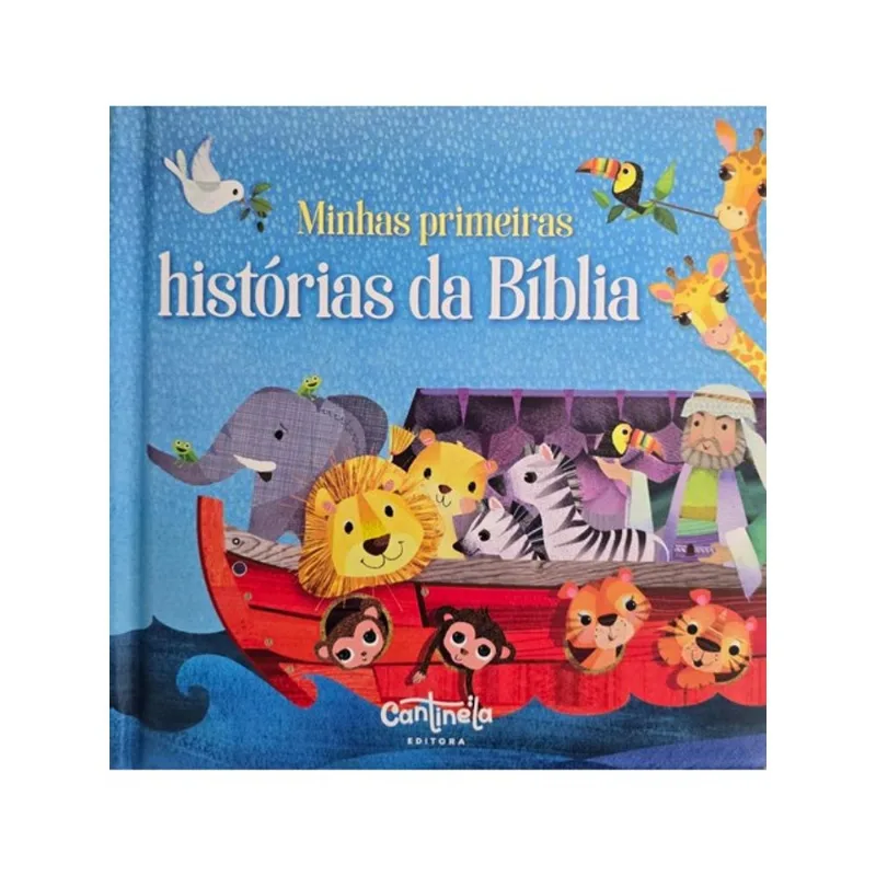 MINHAS PRIMEIRAS HISTÓRIAS DA BÍBLIA
