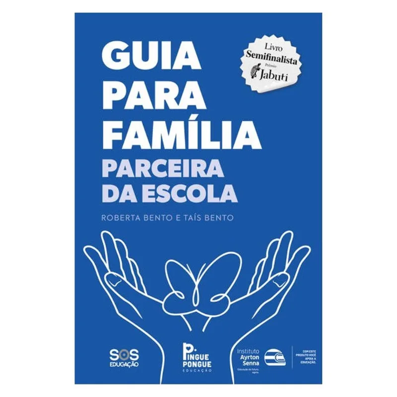 GUIA PARA FAMÍLIA PARCEIRA DA ESCOLA - 2ª EDIÇÃO