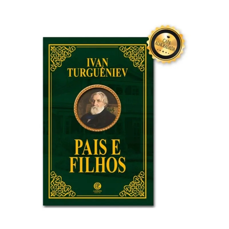 PAIS E FILHOS - EDIÇÃO DE LUXO ALMOFADADA