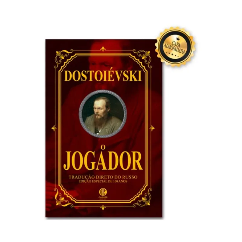 O JOGADOR - EDIÇÃO DE LUXO ALMOFADADA