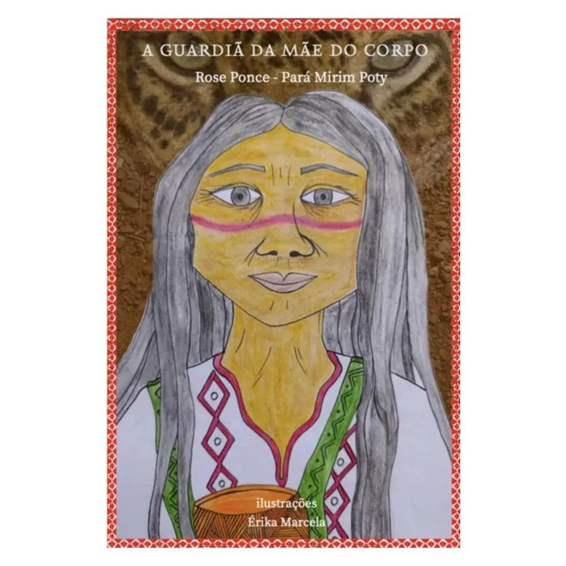 A GUARDIÃ DA MÃE DO CORPO