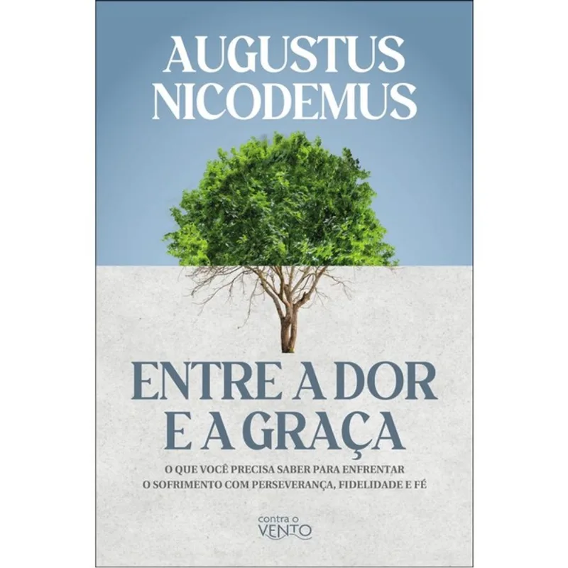 ENTRE A DOR E A GRAÇA