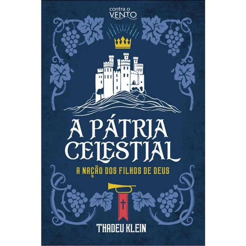 A PÁTRIA CELESTIAL