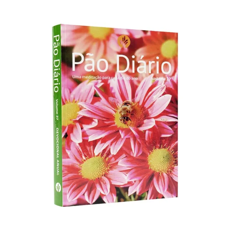 Pão Diário Volume 27 Flores Publicações Pão Diário
