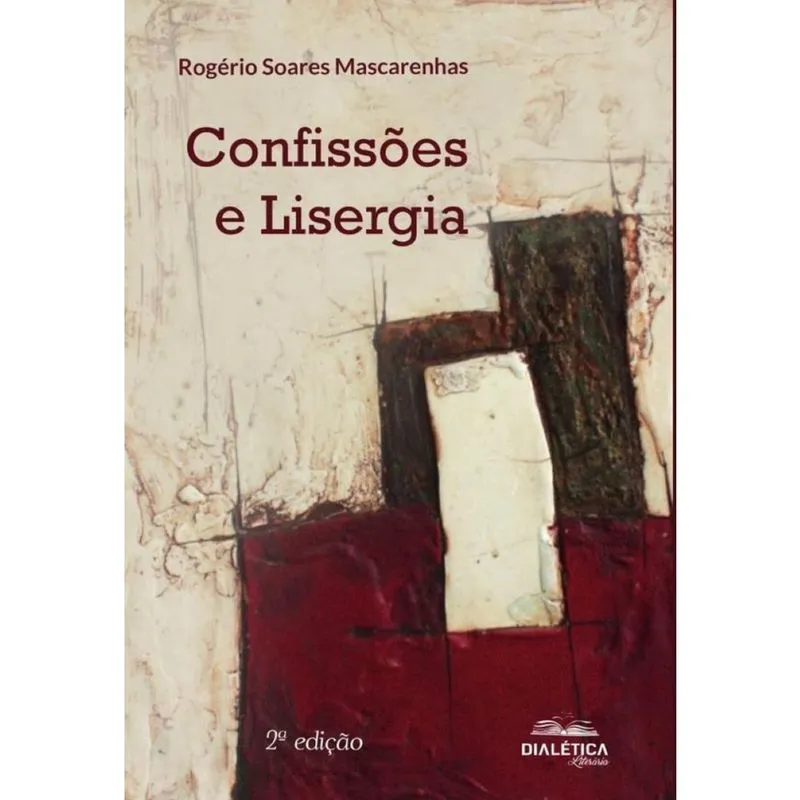 Confissões e Lisergia - 2ª Edição-Português