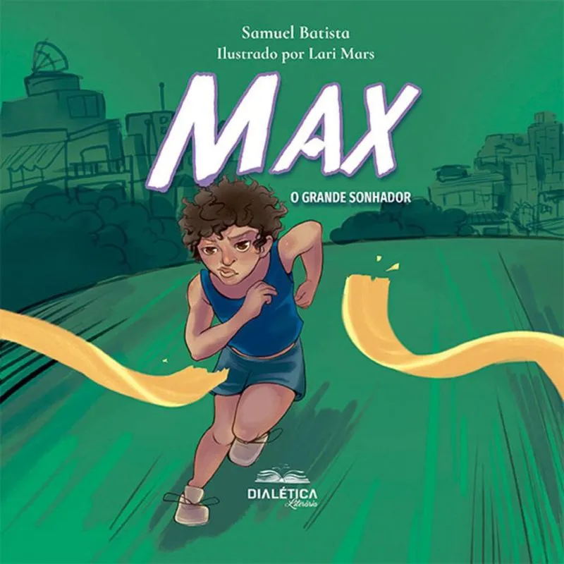 Max - O grande sonhador