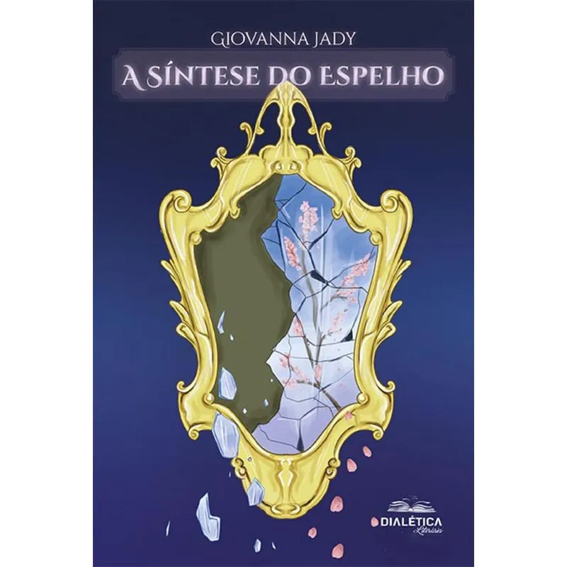 A Síntese do Espelho
