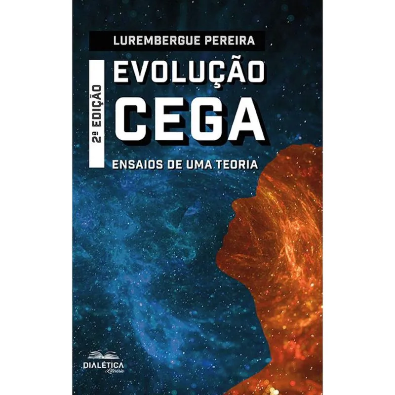 Evolução Cega - Ensaios de uma teoria