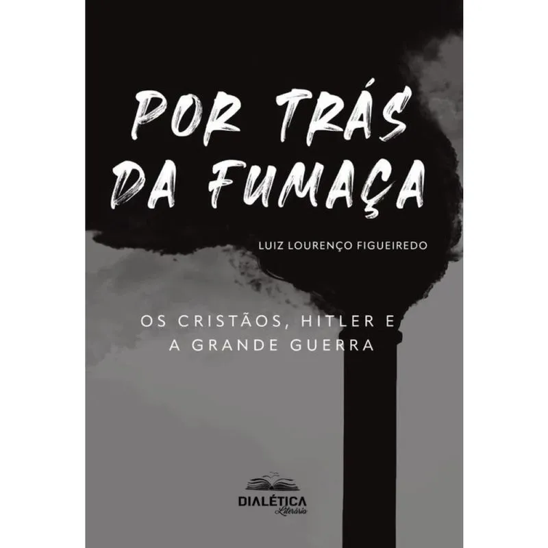 Por Trás Da Fumaça - Português