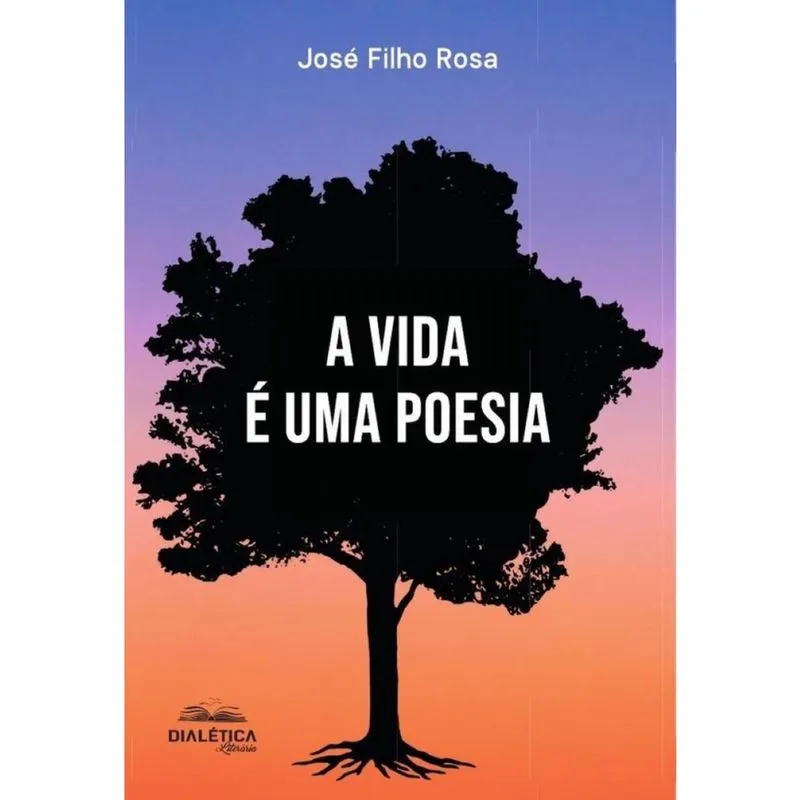 A Vida é Uma Poesia - Português