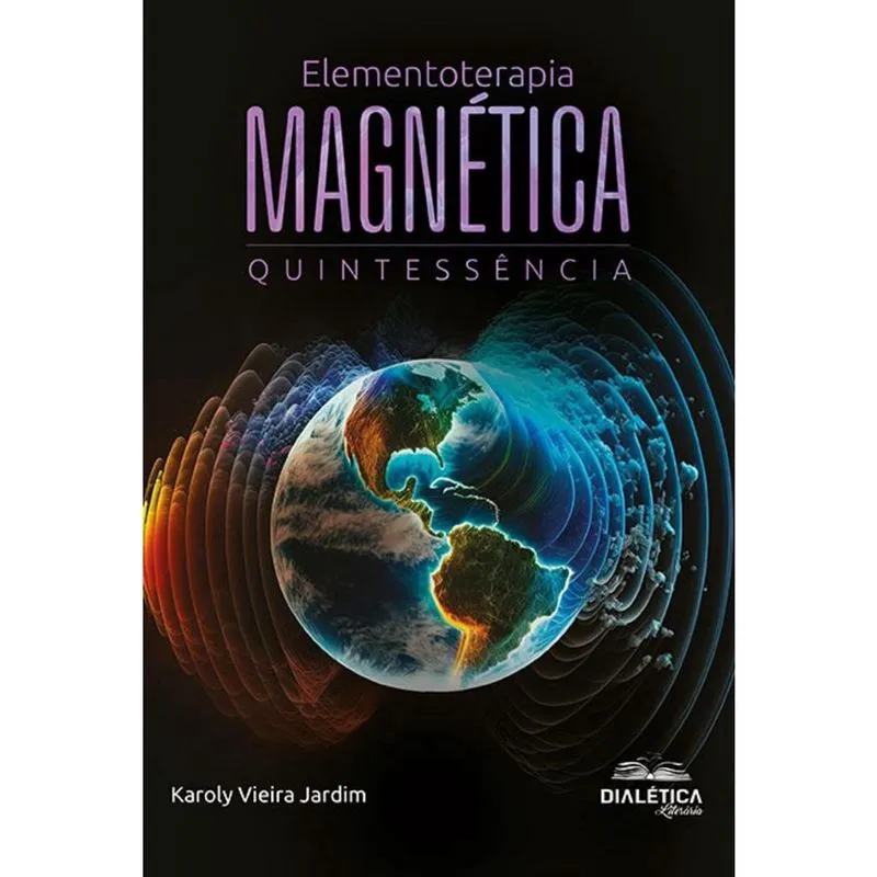 Elementoterapia Magnética - Quintessência