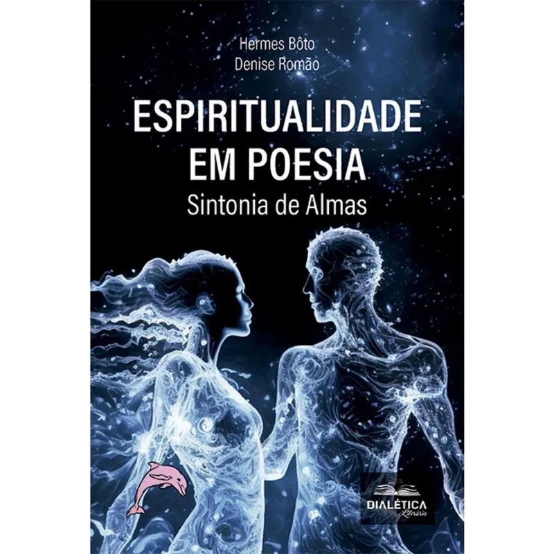 Espiritualidade em poesia - Sintonia de almas