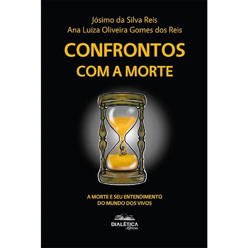 Confrontos com a Morte - A morte e seu entendimento do mundo dos vivos