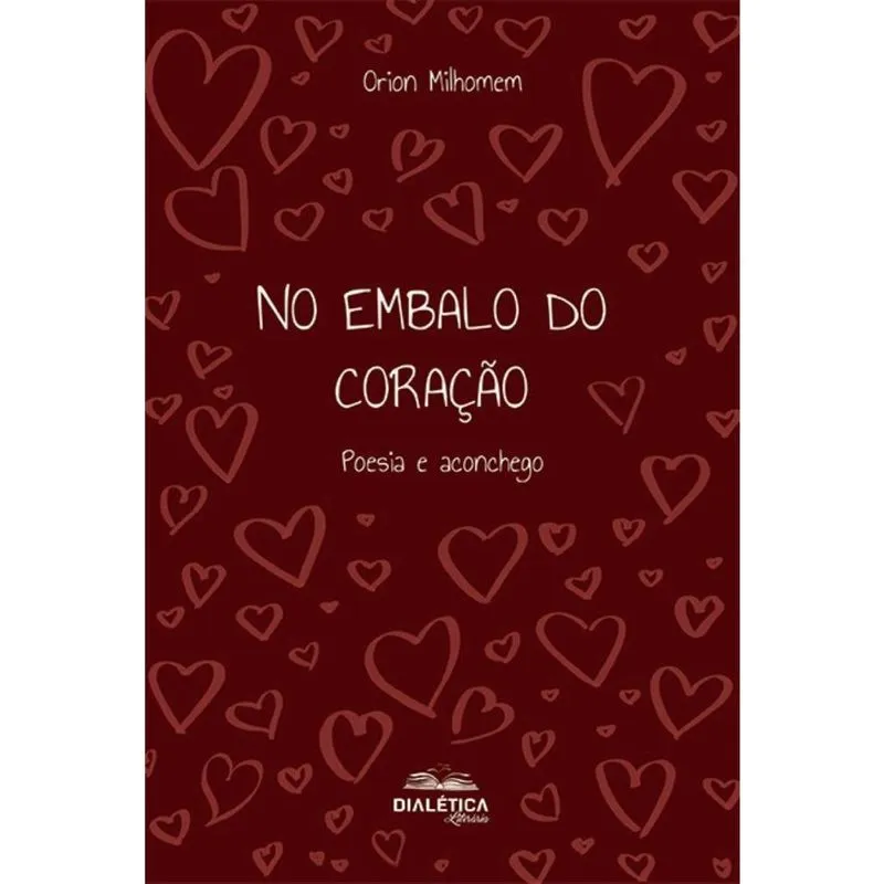 No Embalo do Coração: poesia e aconchego