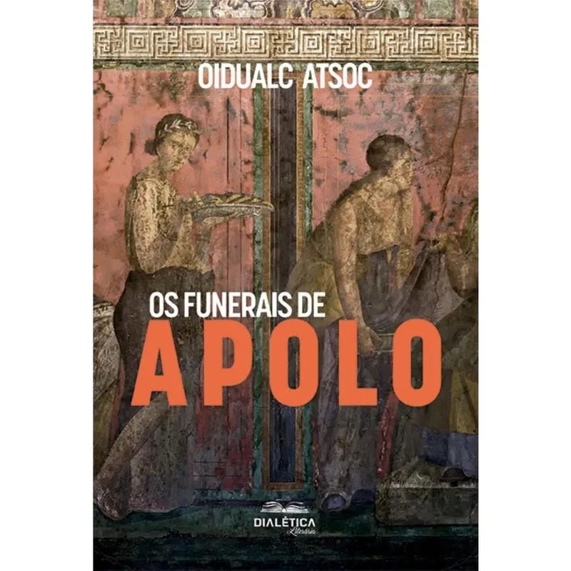 Os Funerais de Apolo