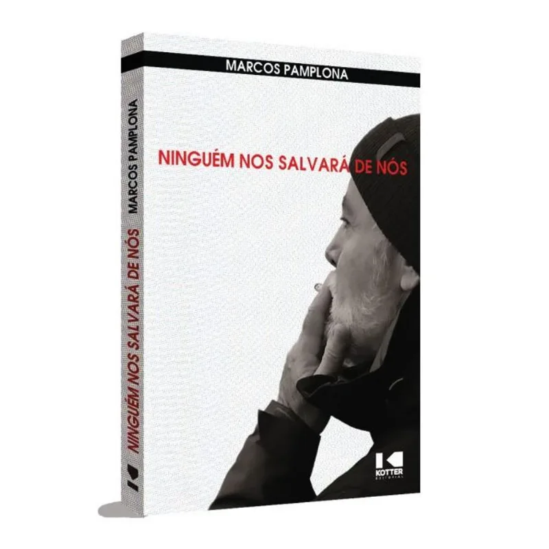 NINGUÉM NOS SALVARÁ DE NÓS